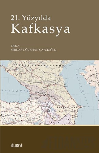 21. Yüzyılda Kafkasya Kolektif