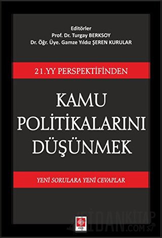 21. YY Perspektifinden Kamu Politikalarını Düşünmek