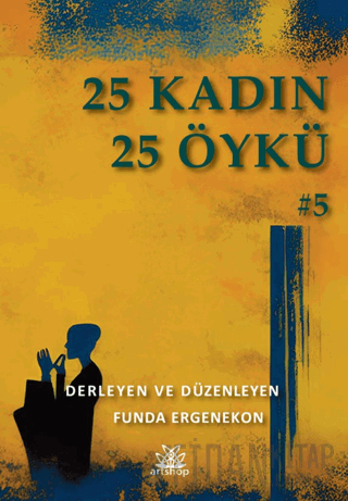 25 Kadın 25 Öykü Kolektif