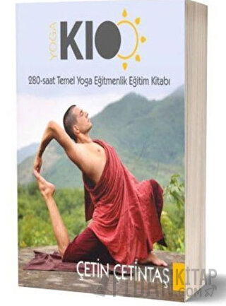 280 Saat Temel Yoga Eğitmenlik Eğitim Kitabı Çetin Çetintaş