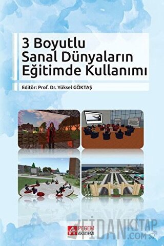 3 Boyutlu Sanal Dünyaların Eğitimde Kullanımı