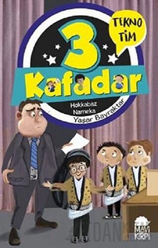3 Kafadar - Hokkabaz Nameka Yaşar Bayraktar
