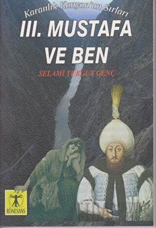 3. Mustafa ve Ben - Karanlık Kanyon'un Sırları