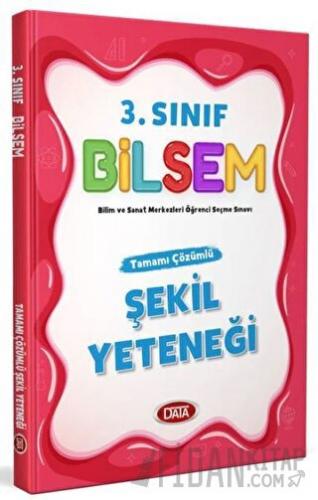 3. Sınıf Bilsem Tamamı Çözümlü Şekil Yeteneği