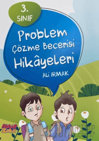 3. Sınıf Problem Çözme Becerisi Hikayeleri