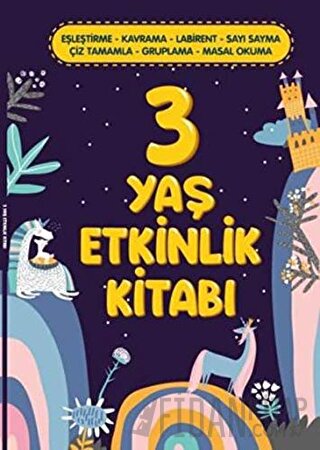 3 Yaş Etkinlik Kitabı Kolektif