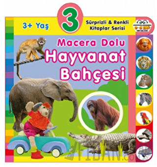 3+ Yaş Macera Dolu Hayvanat Bahçesi (Ciltli)