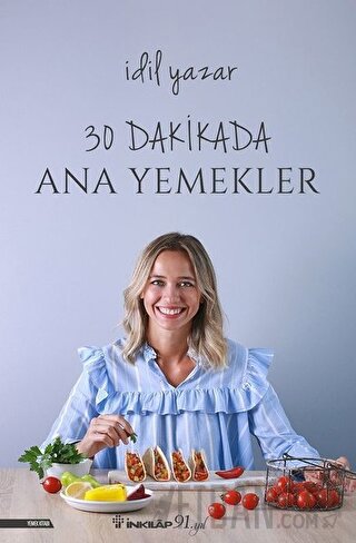30 Dakikada Ana Yemekler İdil Yazar