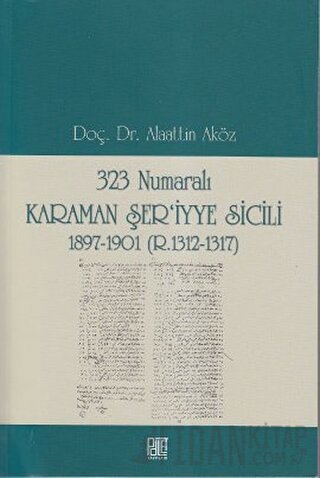 323 Numaralı Karaman Şer’iyye Sicili