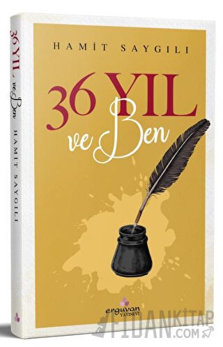 36 Yıl ve Ben