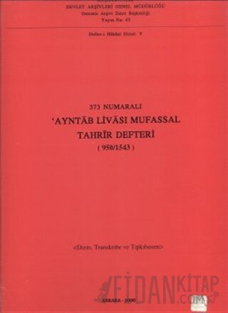 373 Numaralı Ayntab Livası Mufassal Tahrir Defteri (950 / 1543)