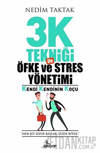 3K Tekniği İle Öfke ve Stres Yönetimi
