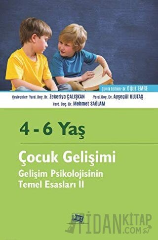 4 - 6 Yaş Çocuk Gelişimi