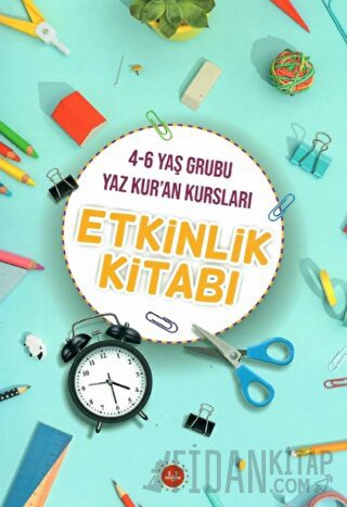 4-6 Yaş Grubu Yaz Kur'an Kursları Etkinlik  Kitabı