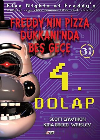 4. Dolap - Freddy'nin Pizza Dükkanı'nda Beş Gece Scott Cawthon