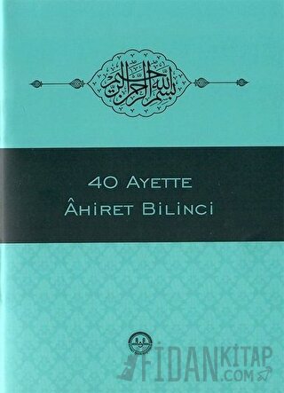 40 Ayette Ahiret Bilinci