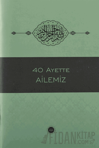 40 Ayette Ailemiz