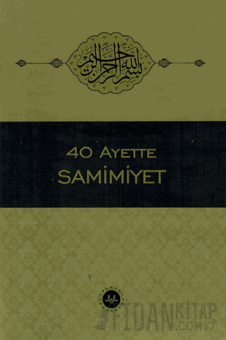 40 Ayette Samimiyet
