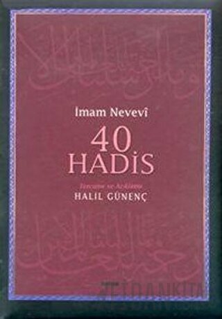 40 Hadis (Ciltli) Ebu Zekeriyya Muhyiddin Bin Şeref En-Nevevi Ed-Dimeş