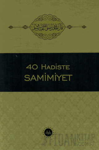 40 Hadiste Samimiyet