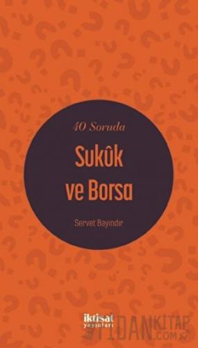 40 Soruda Sukuk ve Borsa