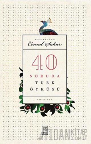 40 Soruda Türk Öyküsü (Ciltli)