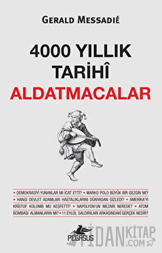 4000 Yıllık Tarihi Aldatmacalar