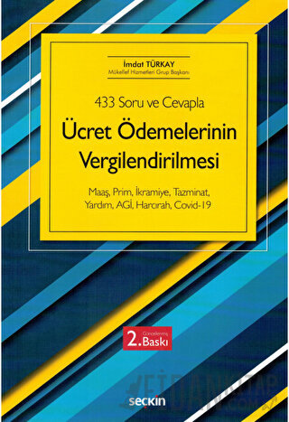 433 Soru ve Cevapla Ücret Ödemelerinin Vergilendirilmesi