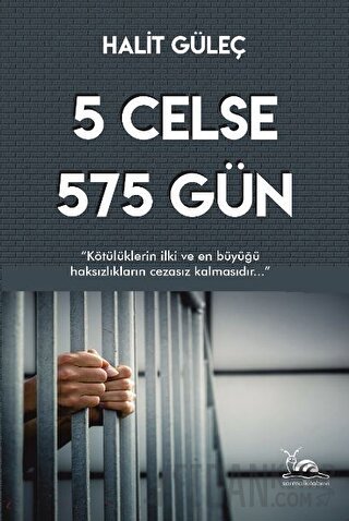 5 Celse 575 Gün