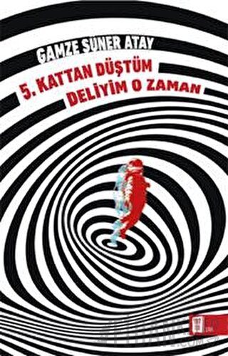5. Kattan Düştüm Deliyim O Zaman