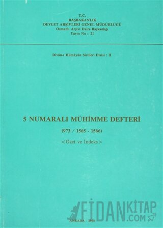 5 Numaralı Mühimme Defteri (973 / 1565 - 1566)