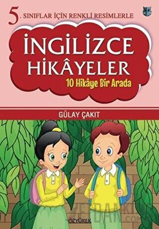 5. Sınıflar İçin Renkli Resimlerle İngilizce Hikayeler Seti - 10 Hikaye Bir Arada