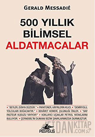 500 Yıllık Bilimsel Aldatmacalar