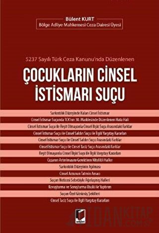 5237 Sayılı Türk Ceza Kanunu'nda Düzenlenen Çocukların Cinsel İstismar