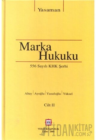 556 Sayılı KHK Şerhi Marka Hukuku (2 Cilt Takım) (Ciltli) Hamdi Yasama