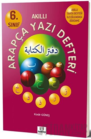 6. Sınıf Akıllı Arapça Yazı Defteri Kadir Güneş