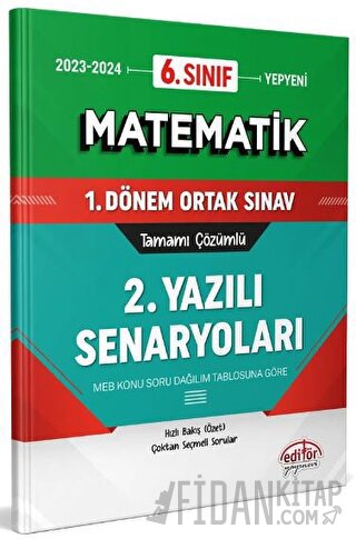 6. Sınıf Matematik 1. Dönem Ortak Sınavı 2. Yazılı Senaryoları Tamamı 