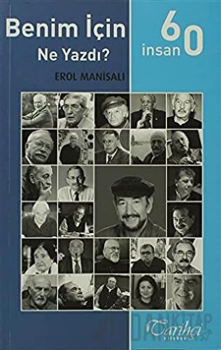 60 İnsan Benim İçin Ne Yazdı?
