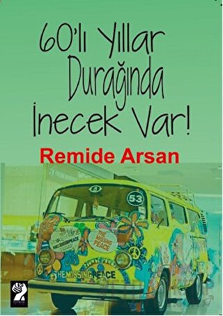 60'lı Yıllar Durağında İnecek Var!