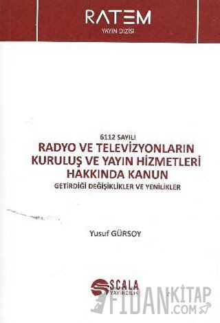 6112 Sayılı Radyo ve Televizyonların Kuruluş ve Yayın Hizmetleri Hakkında Kanun