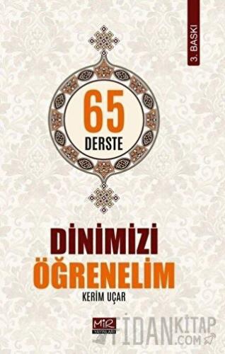 65 Derste Dinimizi Öğrenelim