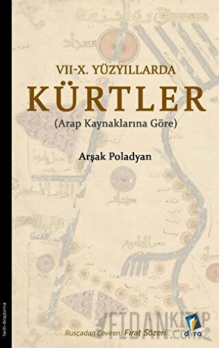 7 - 10. Yüzyıllarda Kürtler