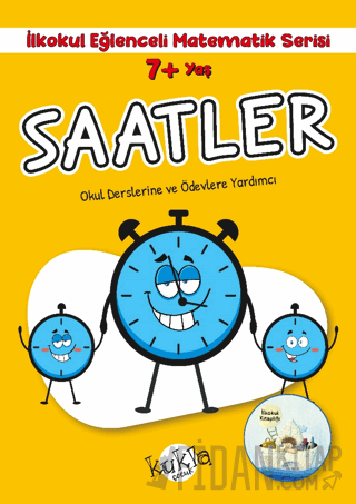 7+ Yaş İlkokul Eğlenceli Matematik Serisi - Saatler