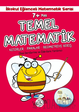 7+ Yaş İlkokul Eğlenceli Matematik Serisi - Temel Matematik