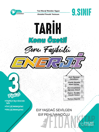 9. Sınıf Enerji Tarih Konu Özetli Soru Fasikülü (3 Fasikül) Elif Yaşda