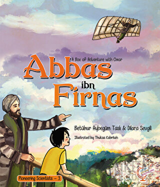 A Box of Adventure with Omar: Abbas ibn Firnas
