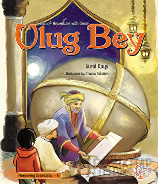 A Box of Adventure with Omar: Ulug Bey