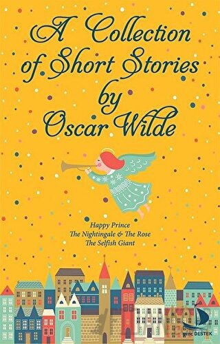 A Collection of Short Stories Oscar Wilde