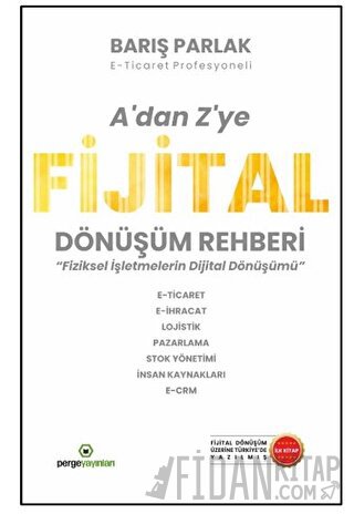 A’dan Z’ye Fijital Dönüşüm Rehberi