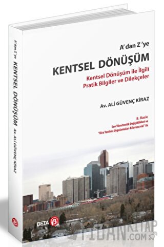 A’dan Z’ye Kentsel Dönüşüm